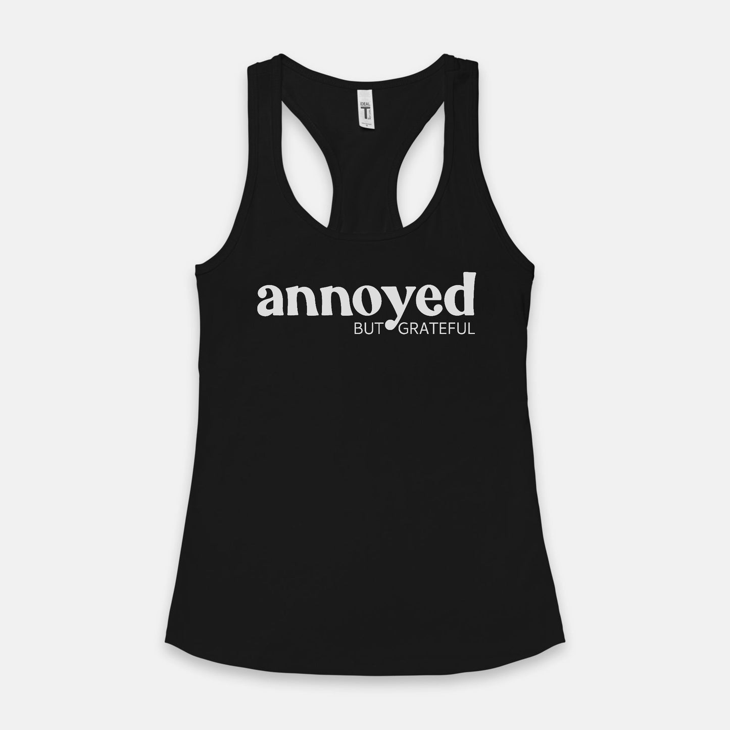 Annoyed But Grateful- Women's Racerback Tank