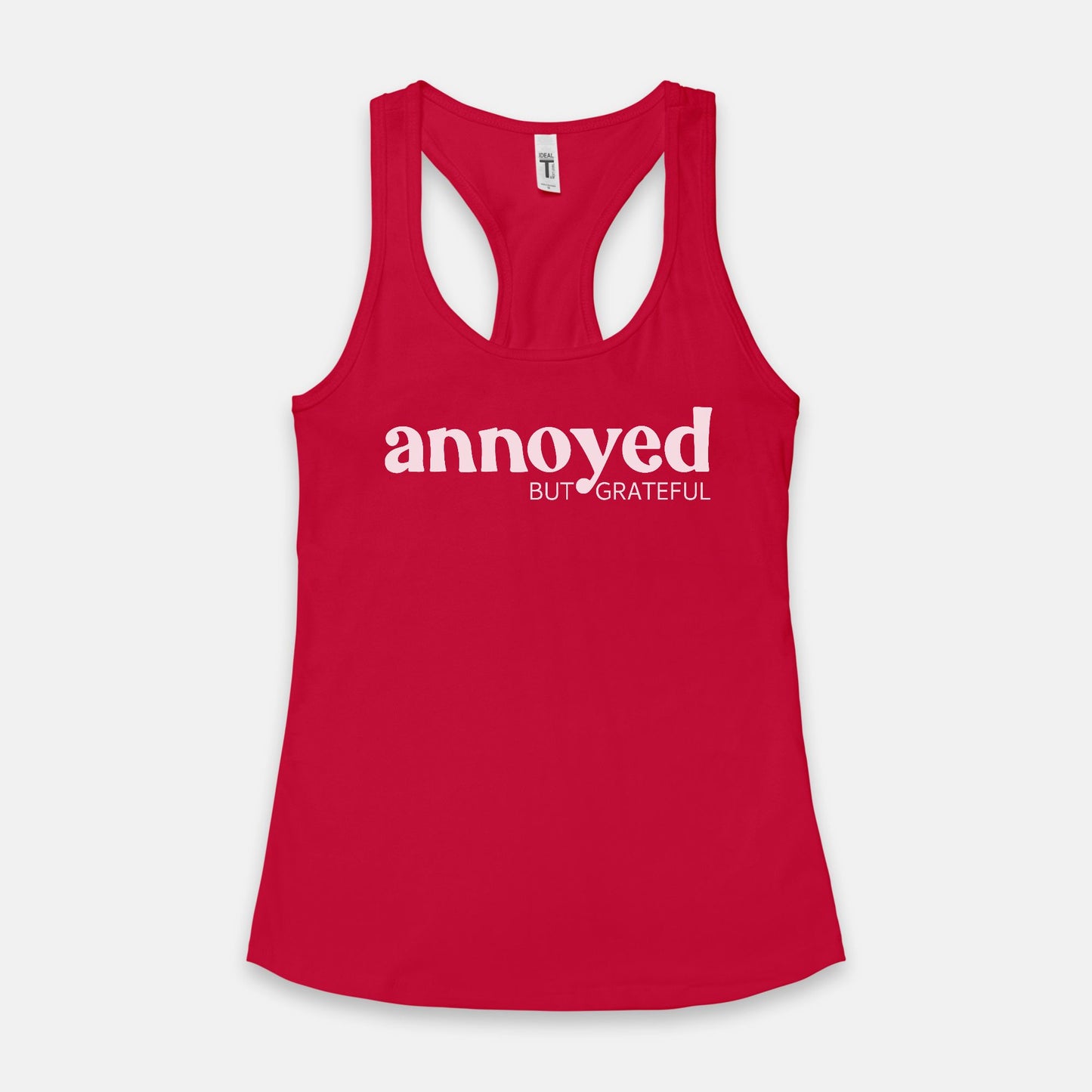 Annoyed But Grateful- Women's Racerback Tank