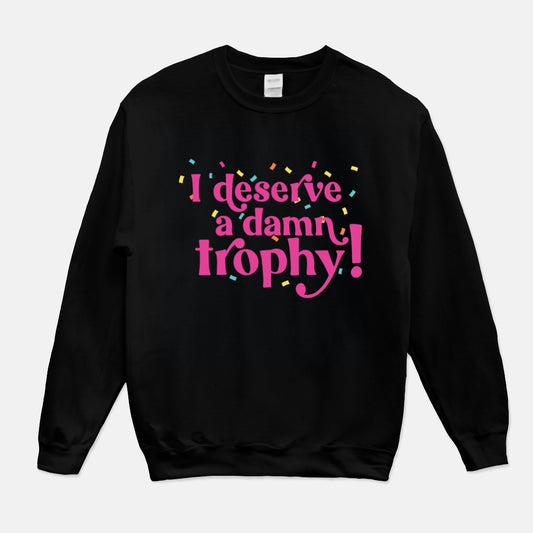 Damn Trophy- Unisex Crew Neck Sweatshirt Gildan 18000